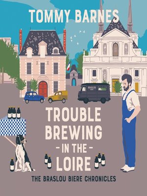 cover image of Trouble Brewing in the Loire